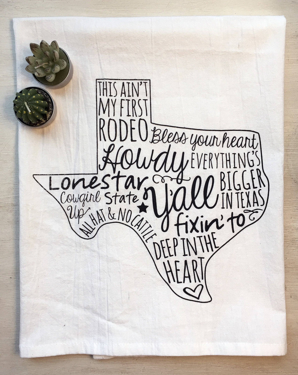 Texas Sayings Flour Sack Tea Towel
