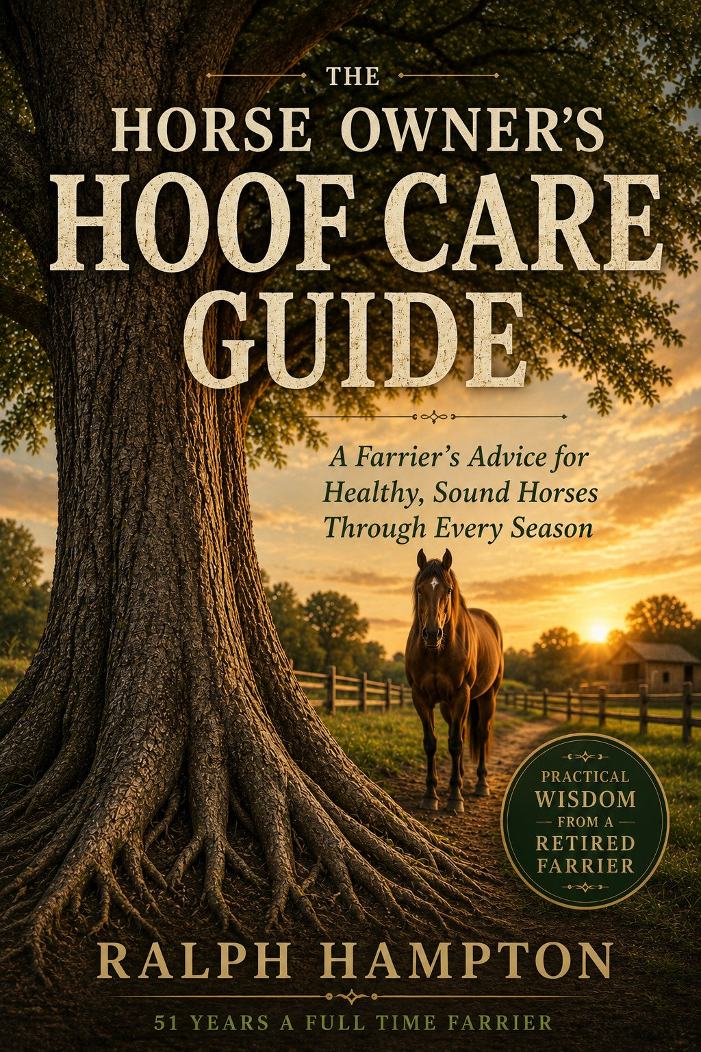 THE HORSE OWNER’S HOOF CARE GUIDE (PDF) — Ralph Hampton (Hampton Hoof Care) + FREE Farrier Visit Checklist